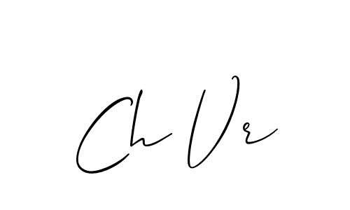 Also we have Ch Vr name is the best signature style. Create professional handwritten signature collection using Allison_Script autograph style. Ch Vr signature style 2 images and pictures png