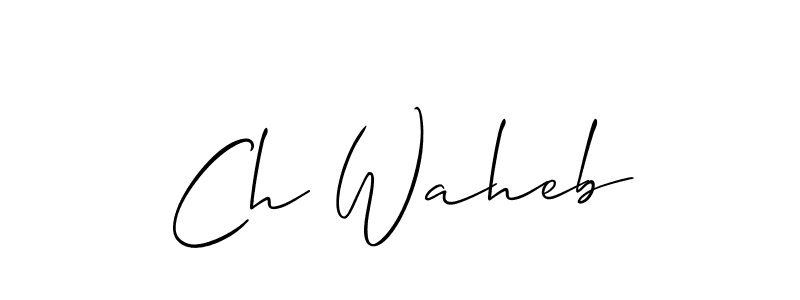 Once you've used our free online signature maker to create your best signature Allison_Script style, it's time to enjoy all of the benefits that Ch Waheb name signing documents. Ch Waheb signature style 2 images and pictures png