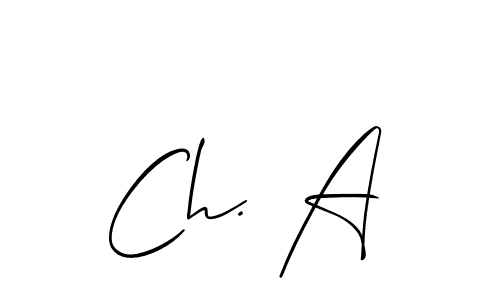 How to Draw Ch. A signature style? Allison_Script is a latest design signature styles for name Ch. A. Ch. A signature style 2 images and pictures png