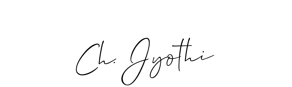 It looks lik you need a new signature style for name Ch. Jyothi. Design unique handwritten (Allison_Script) signature with our free signature maker in just a few clicks. Ch. Jyothi signature style 2 images and pictures png