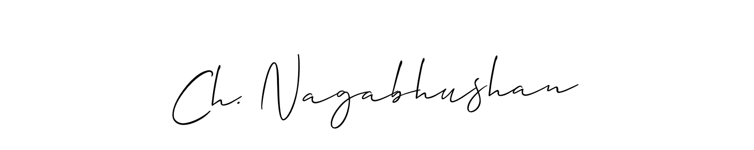 Create a beautiful signature design for name Ch. Nagabhushan. With this signature (Allison_Script) fonts, you can make a handwritten signature for free. Ch. Nagabhushan signature style 2 images and pictures png