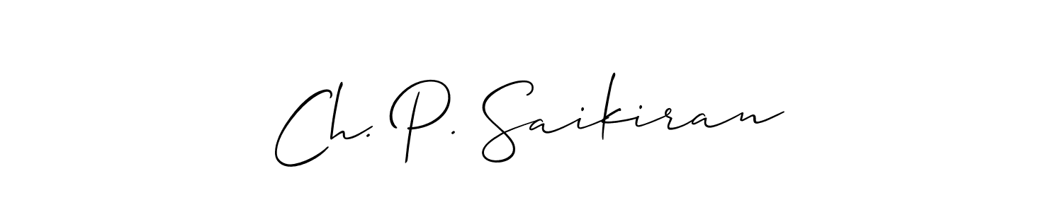 Check out images of Autograph of Ch. P. Saikiran name. Actor Ch. P. Saikiran Signature Style. Allison_Script is a professional sign style online. Ch. P. Saikiran signature style 2 images and pictures png