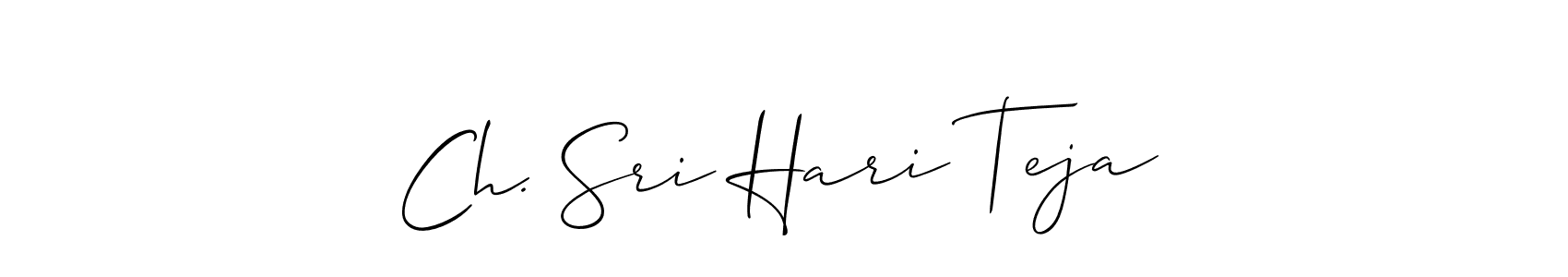 Also You can easily find your signature by using the search form. We will create Ch. Sri Hari Teja name handwritten signature images for you free of cost using Allison_Script sign style. Ch. Sri Hari Teja signature style 2 images and pictures png