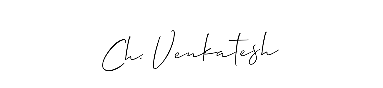 You can use this online signature creator to create a handwritten signature for the name Ch. Venkatesh. This is the best online autograph maker. Ch. Venkatesh signature style 2 images and pictures png