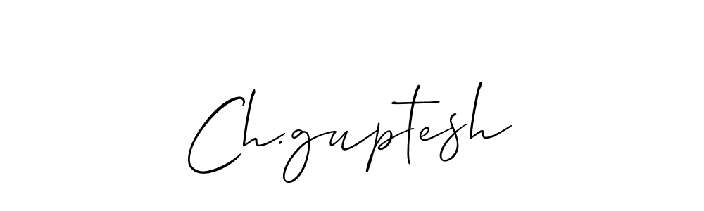 How to make Ch.guptesh signature? Allison_Script is a professional autograph style. Create handwritten signature for Ch.guptesh name. Ch.guptesh signature style 2 images and pictures png