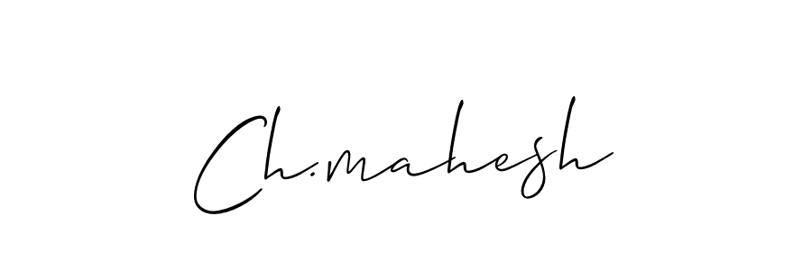 How to make Ch.mahesh name signature. Use Allison_Script style for creating short signs online. This is the latest handwritten sign. Ch.mahesh signature style 2 images and pictures png