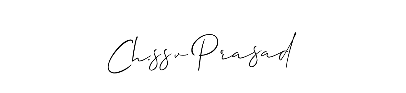 Create a beautiful signature design for name Ch.ssv Prasad. With this signature (Allison_Script) fonts, you can make a handwritten signature for free. Ch.ssv Prasad signature style 2 images and pictures png
