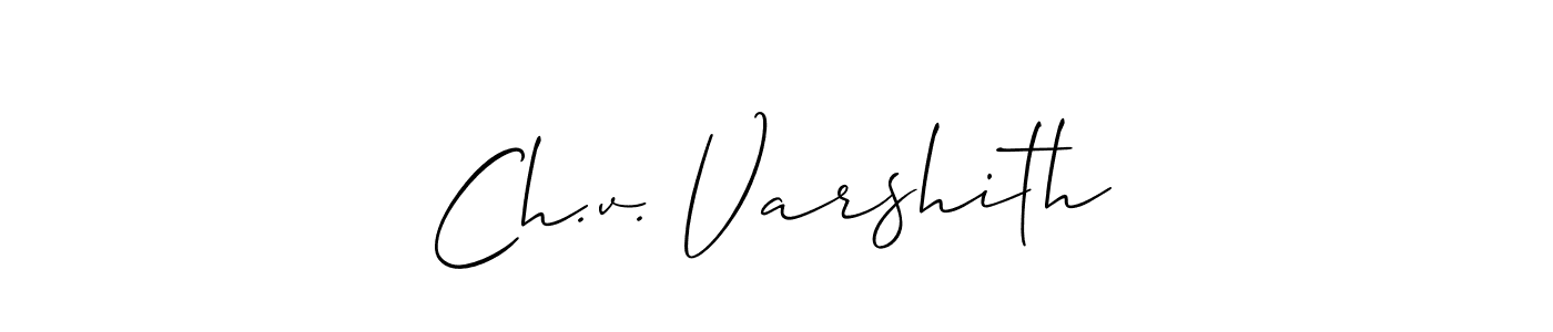 How to make Ch.v. Varshith signature? Allison_Script is a professional autograph style. Create handwritten signature for Ch.v. Varshith name. Ch.v. Varshith signature style 2 images and pictures png