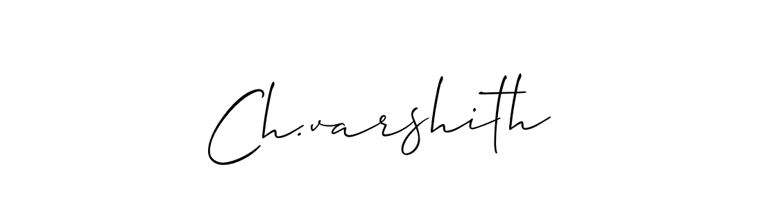 Also You can easily find your signature by using the search form. We will create Ch.varshith name handwritten signature images for you free of cost using Allison_Script sign style. Ch.varshith signature style 2 images and pictures png