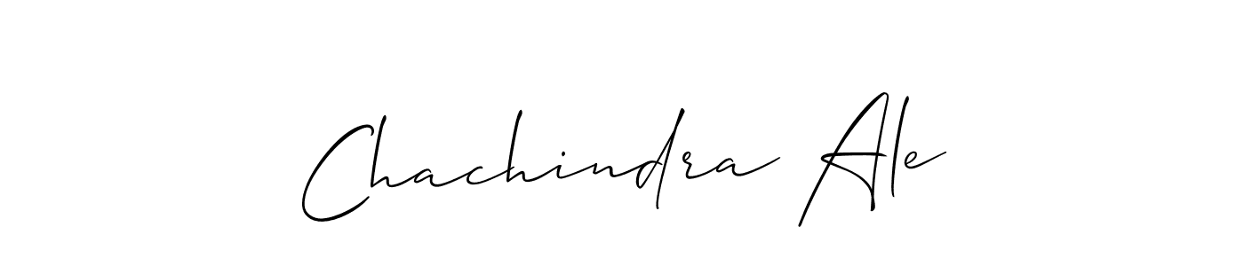 You should practise on your own different ways (Allison_Script) to write your name (Chachindra Ale) in signature. don't let someone else do it for you. Chachindra Ale signature style 2 images and pictures png