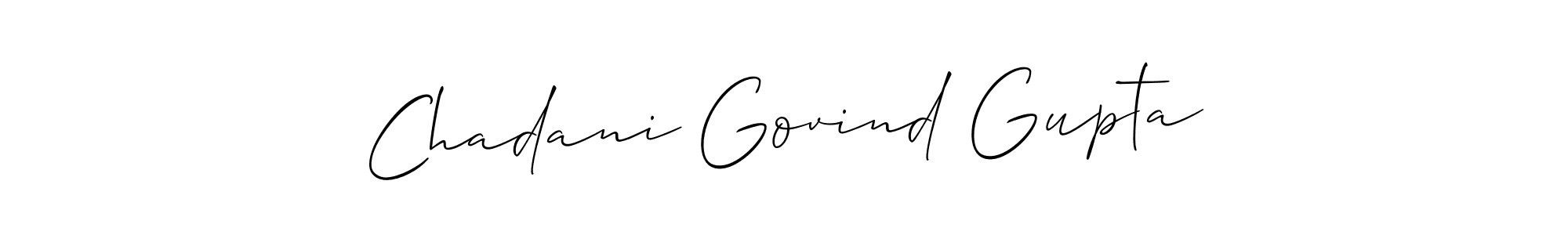 How to make Chadani Govind Gupta name signature. Use Allison_Script style for creating short signs online. This is the latest handwritten sign. Chadani Govind Gupta signature style 2 images and pictures png