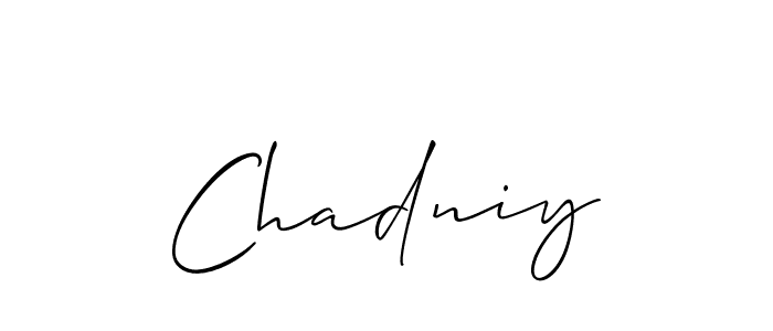 It looks lik you need a new signature style for name Chadniy. Design unique handwritten (Allison_Script) signature with our free signature maker in just a few clicks. Chadniy signature style 2 images and pictures png