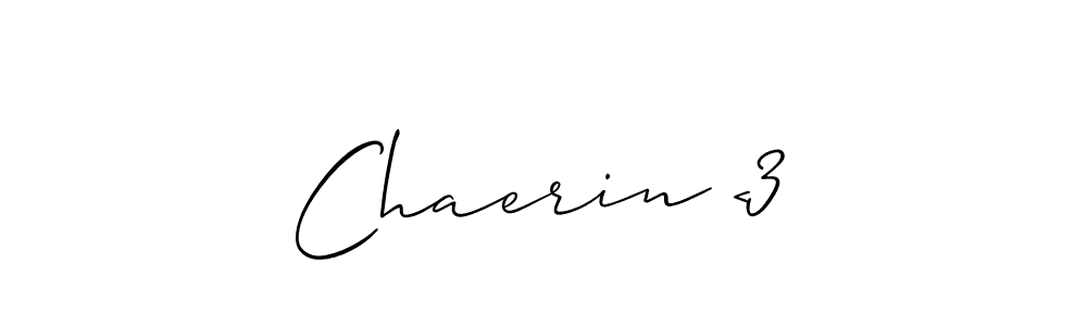 You should practise on your own different ways (Allison_Script) to write your name (Chaerin <3) in signature. don't let someone else do it for you. Chaerin <3 signature style 2 images and pictures png