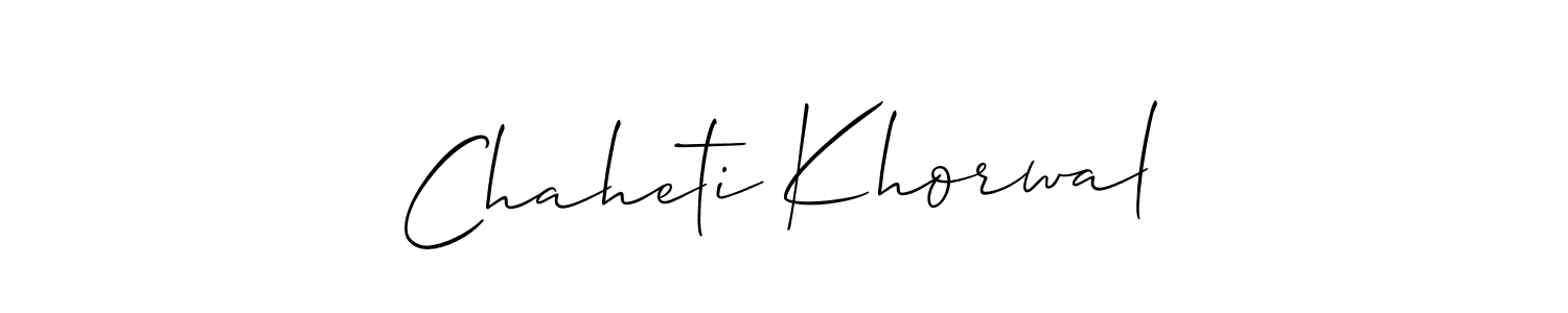 Make a beautiful signature design for name Chaheti Khorwal. Use this online signature maker to create a handwritten signature for free. Chaheti Khorwal signature style 2 images and pictures png