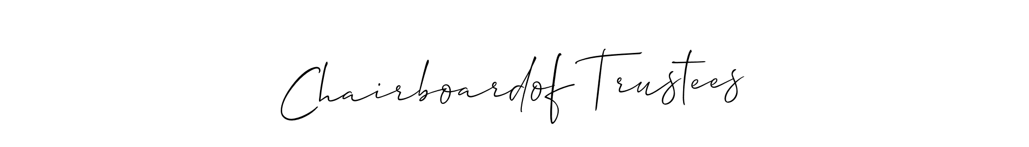 It looks lik you need a new signature style for name Chairboardof Trustees. Design unique handwritten (Allison_Script) signature with our free signature maker in just a few clicks. Chairboardof Trustees signature style 2 images and pictures png