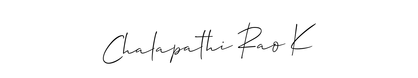 Make a beautiful signature design for name Chalapathi Rao K. Use this online signature maker to create a handwritten signature for free. Chalapathi Rao K signature style 2 images and pictures png