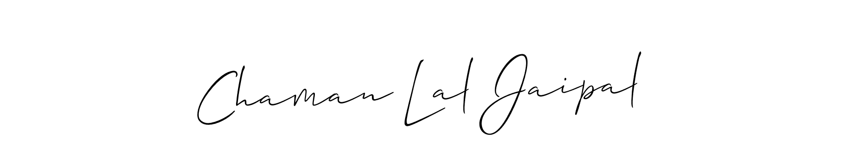 Design your own signature with our free online signature maker. With this signature software, you can create a handwritten (Allison_Script) signature for name Chaman Lal Jaipal. Chaman Lal Jaipal signature style 2 images and pictures png