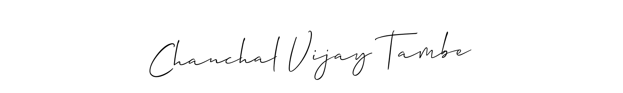 Design your own signature with our free online signature maker. With this signature software, you can create a handwritten (Allison_Script) signature for name Chanchal Vijay Tambe. Chanchal Vijay Tambe signature style 2 images and pictures png