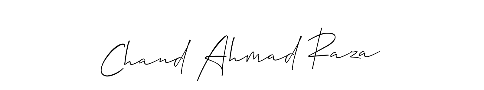 Create a beautiful signature design for name Chand Ahmad Raza. With this signature (Allison_Script) fonts, you can make a handwritten signature for free. Chand Ahmad Raza signature style 2 images and pictures png