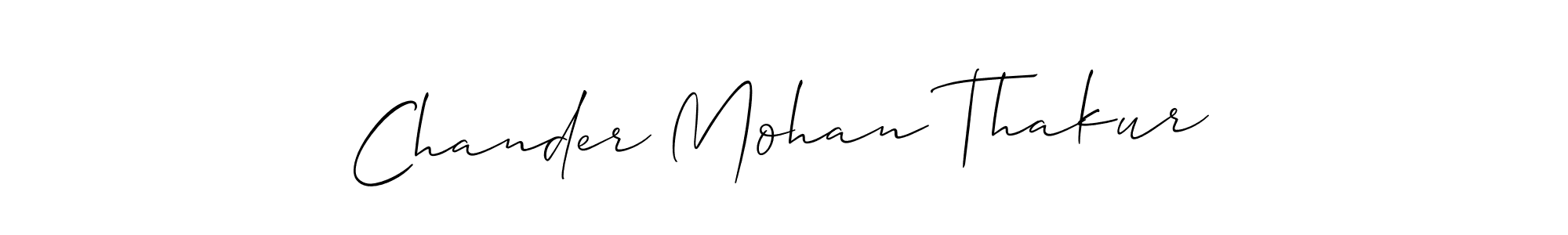 Use a signature maker to create a handwritten signature online. With this signature software, you can design (Allison_Script) your own signature for name Chander Mohan Thakur. Chander Mohan Thakur signature style 2 images and pictures png