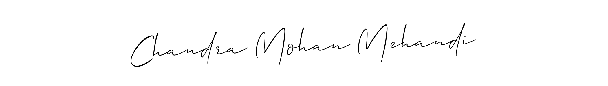How to make Chandra Mohan Mehandi signature? Allison_Script is a professional autograph style. Create handwritten signature for Chandra Mohan Mehandi name. Chandra Mohan Mehandi signature style 2 images and pictures png
