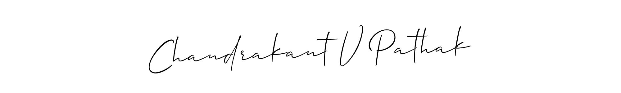 You should practise on your own different ways (Allison_Script) to write your name (Chandrakant V Pathak) in signature. don't let someone else do it for you. Chandrakant V Pathak signature style 2 images and pictures png