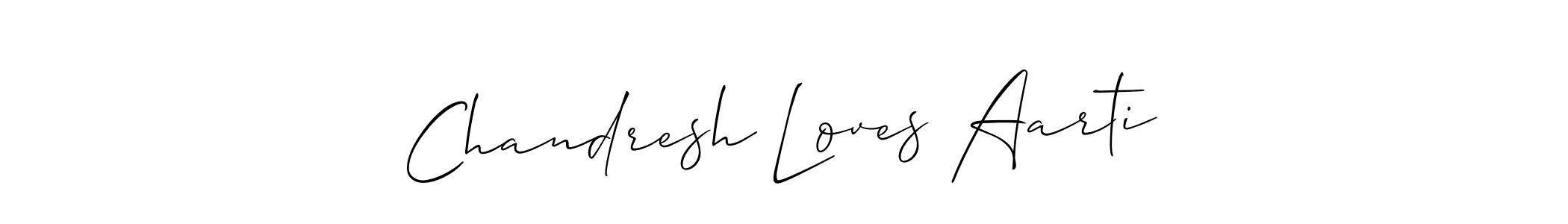 Make a beautiful signature design for name Chandresh Loves Aarti. Use this online signature maker to create a handwritten signature for free. Chandresh Loves Aarti signature style 2 images and pictures png