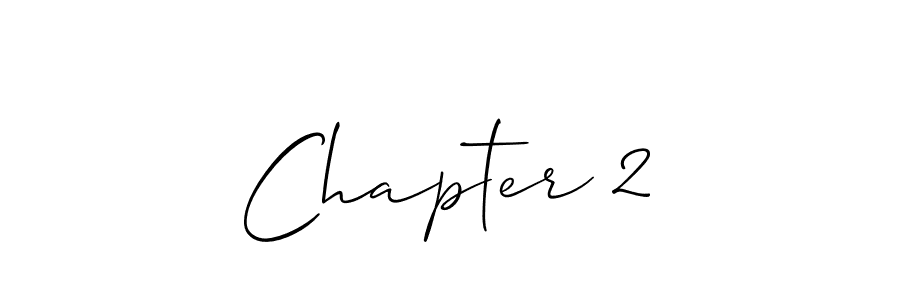 How to make Chapter 2 signature? Allison_Script is a professional autograph style. Create handwritten signature for Chapter 2 name. Chapter 2 signature style 2 images and pictures png