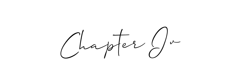 Use a signature maker to create a handwritten signature online. With this signature software, you can design (Allison_Script) your own signature for name Chapter Iv. Chapter Iv signature style 2 images and pictures png