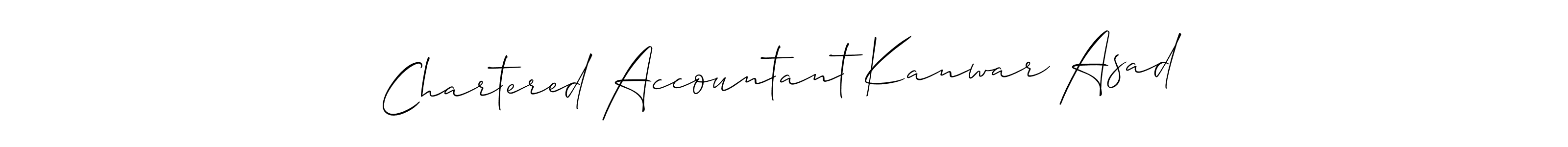 Make a beautiful signature design for name Chartered Accountant Kanwar Asad. With this signature (Allison_Script) style, you can create a handwritten signature for free. Chartered Accountant Kanwar Asad signature style 2 images and pictures png