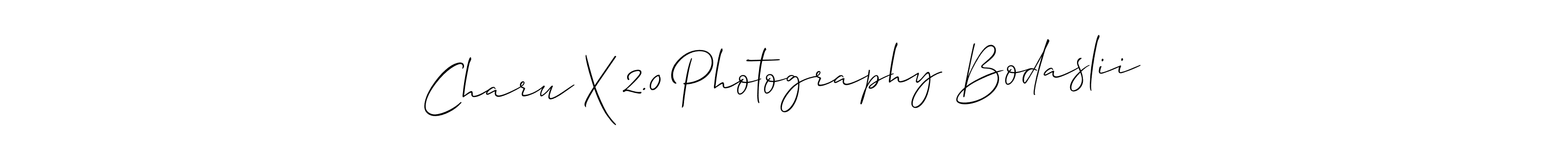 How to make Charu X 2.0 Photography Bodaslii signature? Allison_Script is a professional autograph style. Create handwritten signature for Charu X 2.0 Photography Bodaslii name. Charu X 2.0 Photography Bodaslii signature style 2 images and pictures png