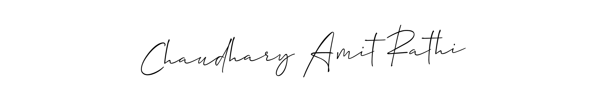 Chaudhary Amit Rathi stylish signature style. Best Handwritten Sign (Allison_Script) for my name. Handwritten Signature Collection Ideas for my name Chaudhary Amit Rathi. Chaudhary Amit Rathi signature style 2 images and pictures png