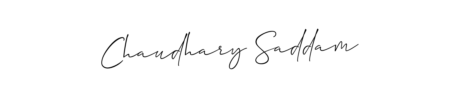 Design your own signature with our free online signature maker. With this signature software, you can create a handwritten (Allison_Script) signature for name Chaudhary Saddam. Chaudhary Saddam signature style 2 images and pictures png