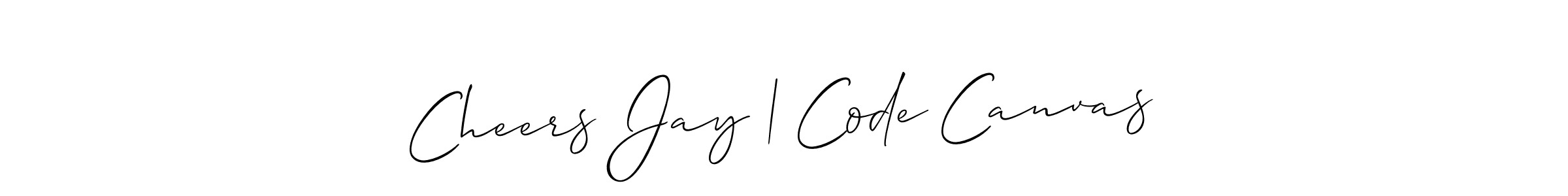 You should practise on your own different ways (Allison_Script) to write your name (Cheers Jay | Code Canvas) in signature. don't let someone else do it for you. Cheers Jay | Code Canvas signature style 2 images and pictures png