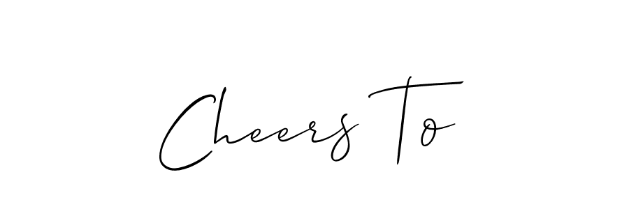 Cheers To stylish signature style. Best Handwritten Sign (Allison_Script) for my name. Handwritten Signature Collection Ideas for my name Cheers To. Cheers To signature style 2 images and pictures png