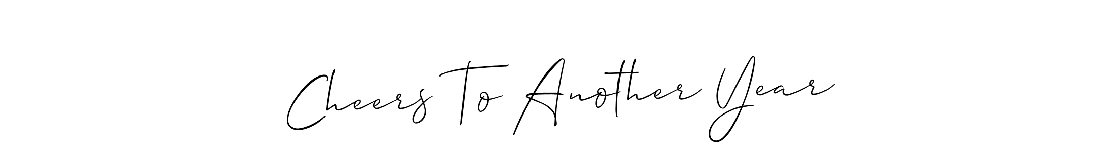 Check out images of Autograph of Cheers To Another Year name. Actor Cheers To Another Year Signature Style. Allison_Script is a professional sign style online. Cheers To Another Year signature style 2 images and pictures png