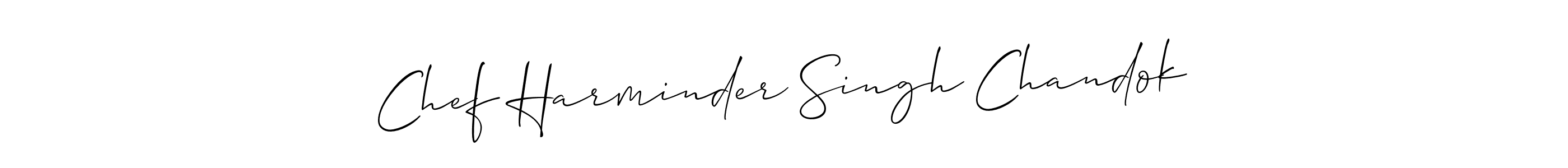 How to make Chef Harminder Singh Chandok signature? Allison_Script is a professional autograph style. Create handwritten signature for Chef Harminder Singh Chandok name. Chef Harminder Singh Chandok signature style 2 images and pictures png