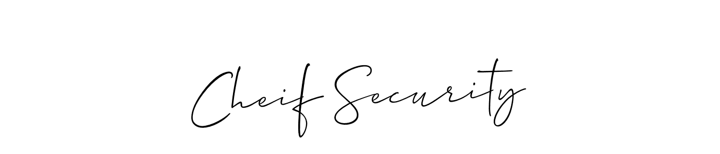 Also we have Cheif Security name is the best signature style. Create professional handwritten signature collection using Allison_Script autograph style. Cheif Security signature style 2 images and pictures png