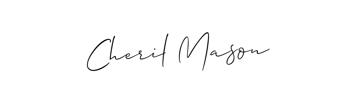 Create a beautiful signature design for name Cheril Mason. With this signature (Allison_Script) fonts, you can make a handwritten signature for free. Cheril Mason signature style 2 images and pictures png