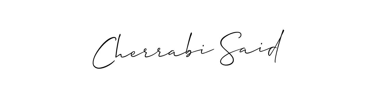 This is the best signature style for the Cherrabi Said name. Also you like these signature font (Allison_Script). Mix name signature. Cherrabi Said signature style 2 images and pictures png