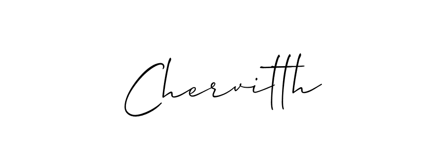 Here are the top 10 professional signature styles for the name Chervitth. These are the best autograph styles you can use for your name. Chervitth signature style 2 images and pictures png