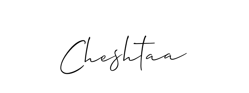 Best and Professional Signature Style for Cheshtaa. Allison_Script Best Signature Style Collection. Cheshtaa signature style 2 images and pictures png