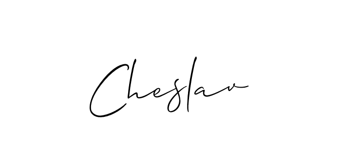 Create a beautiful signature design for name Cheslav. With this signature (Allison_Script) fonts, you can make a handwritten signature for free. Cheslav signature style 2 images and pictures png