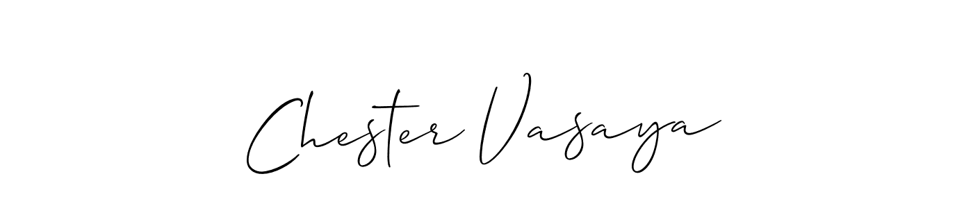 Design your own signature with our free online signature maker. With this signature software, you can create a handwritten (Allison_Script) signature for name Chester Vasaya. Chester Vasaya signature style 2 images and pictures png