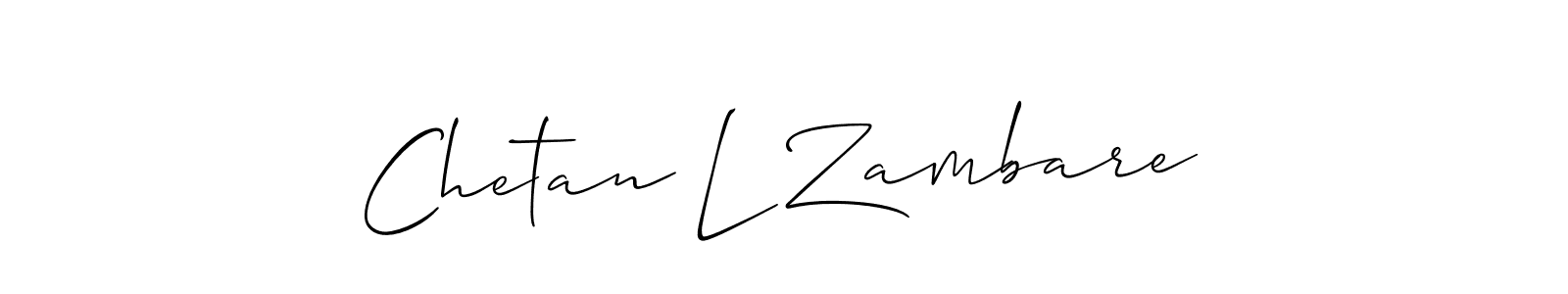 Also we have Chetan L Zambare name is the best signature style. Create professional handwritten signature collection using Allison_Script autograph style. Chetan L Zambare signature style 2 images and pictures png