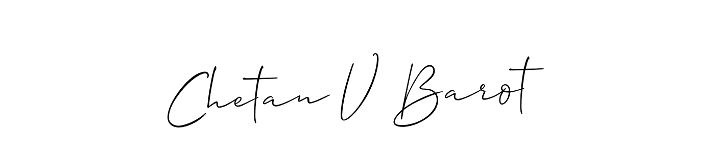 Chetan V Barot stylish signature style. Best Handwritten Sign (Allison_Script) for my name. Handwritten Signature Collection Ideas for my name Chetan V Barot. Chetan V Barot signature style 2 images and pictures png