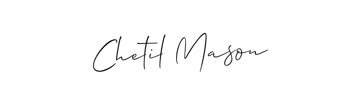 It looks lik you need a new signature style for name Chetil Mason. Design unique handwritten (Allison_Script) signature with our free signature maker in just a few clicks. Chetil Mason signature style 2 images and pictures png