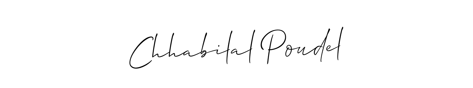 Design your own signature with our free online signature maker. With this signature software, you can create a handwritten (Allison_Script) signature for name Chhabilal Poudel. Chhabilal Poudel signature style 2 images and pictures png