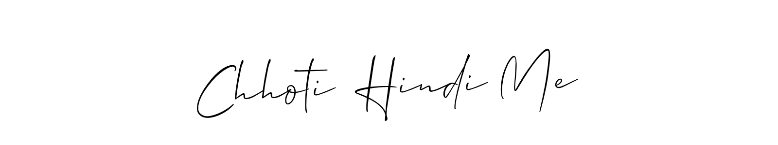 See photos of Chhoti  Hindi Me official signature by Spectra . Check more albums & portfolios. Read reviews & check more about Allison_Script font. Chhoti  Hindi Me signature style 2 images and pictures png