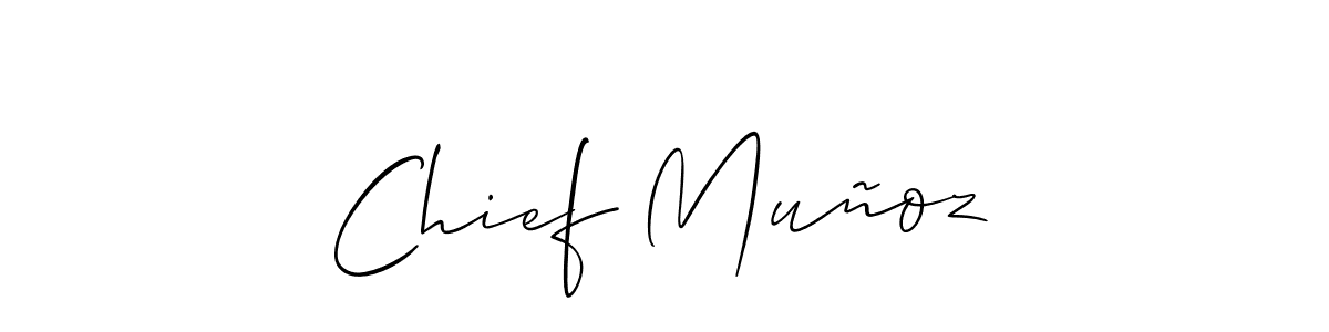 You should practise on your own different ways (Allison_Script) to write your name (Chief Muñoz) in signature. don't let someone else do it for you. Chief Muñoz signature style 2 images and pictures png